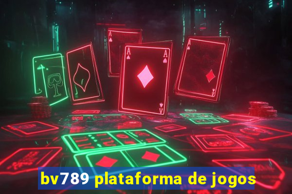 bv789 plataforma de jogos